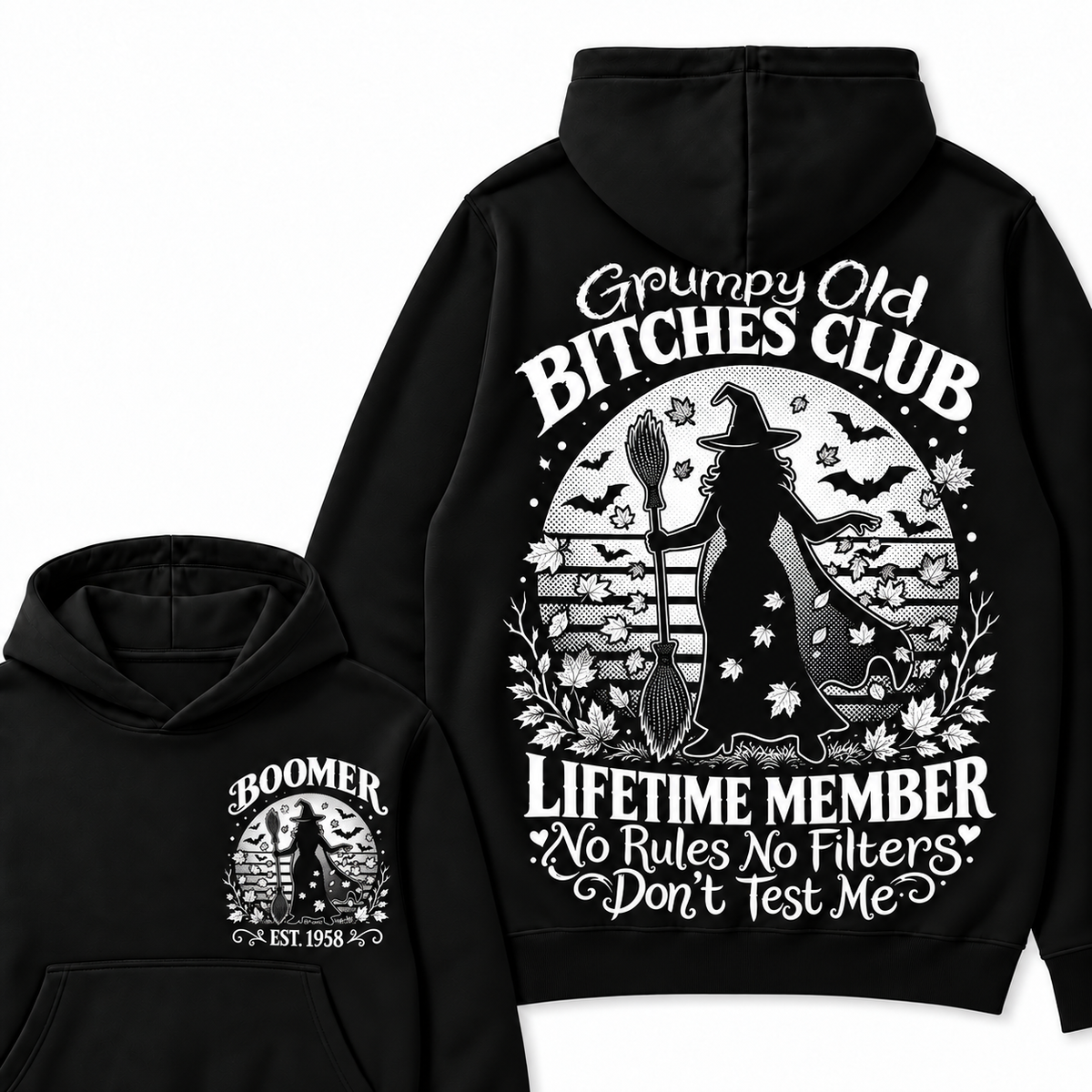 Custom Your Year Grumpy Old Bitches Club Lifetime Member Don't Try Me Hoodies