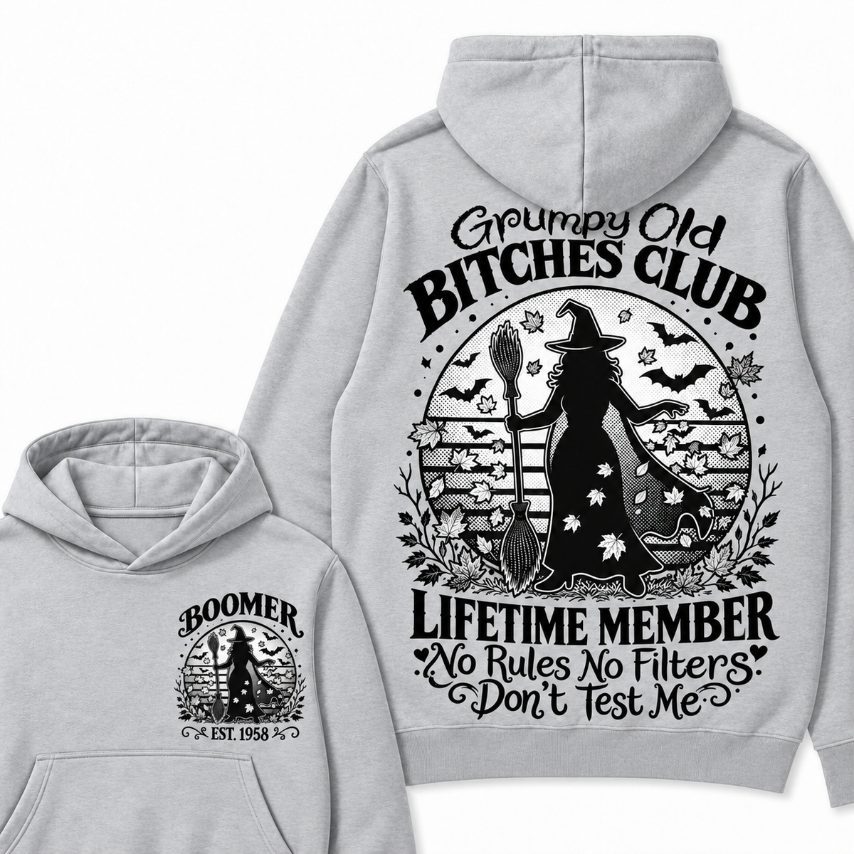 Custom Your Year Grumpy Old Bitches Club Lifetime Member Don't Try Me Hoodies